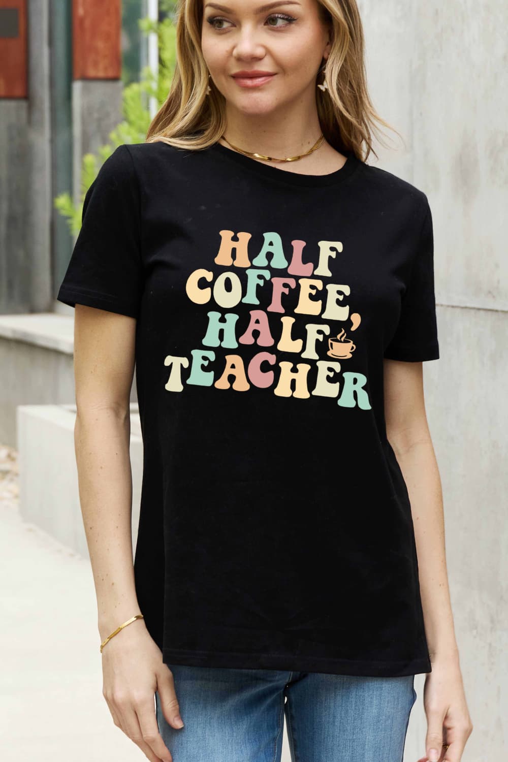 Half Coffee, Half Teacher Graphic Cotton Tee